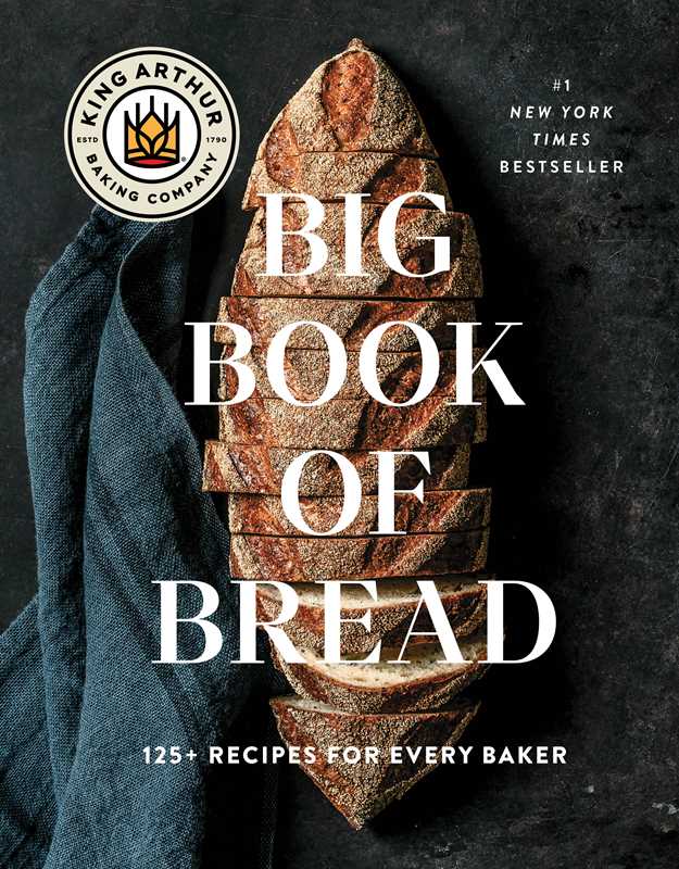 Big Book of Bread by King Arthur Baking Company